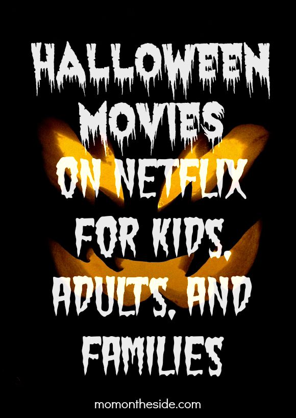 family halloween movies on netflix 2017