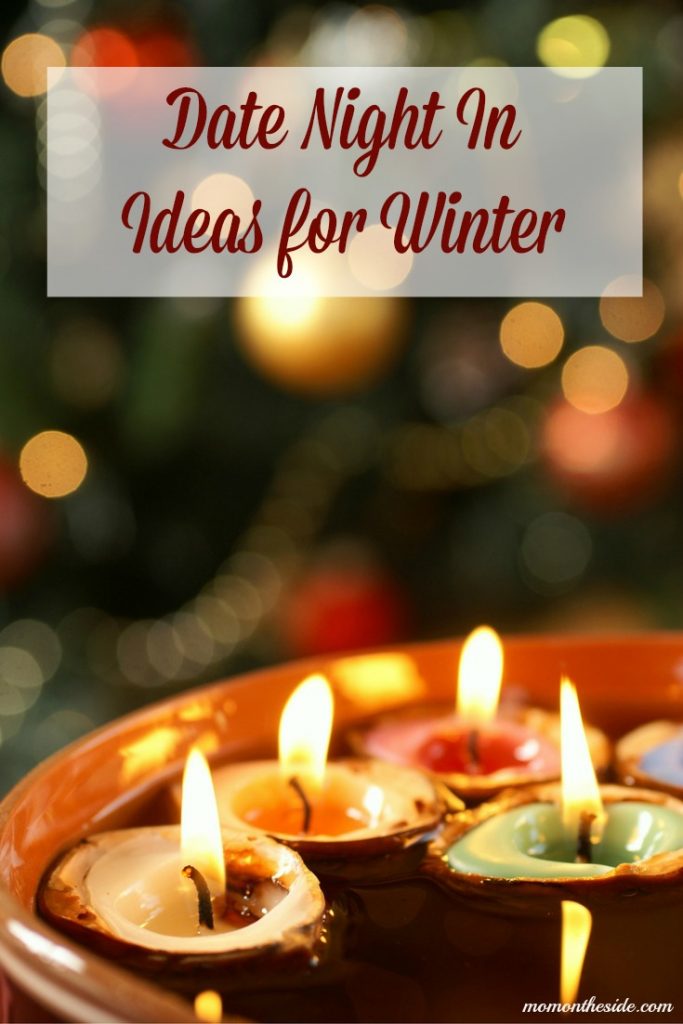 Date Night In Ideas for Winter