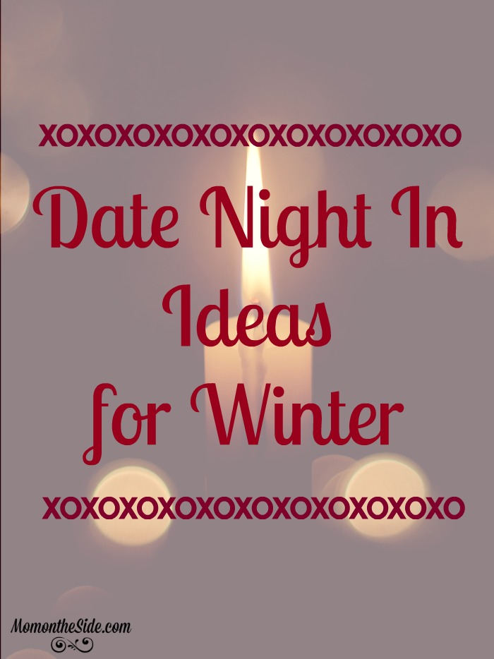 Date Night in Ideas for Winter