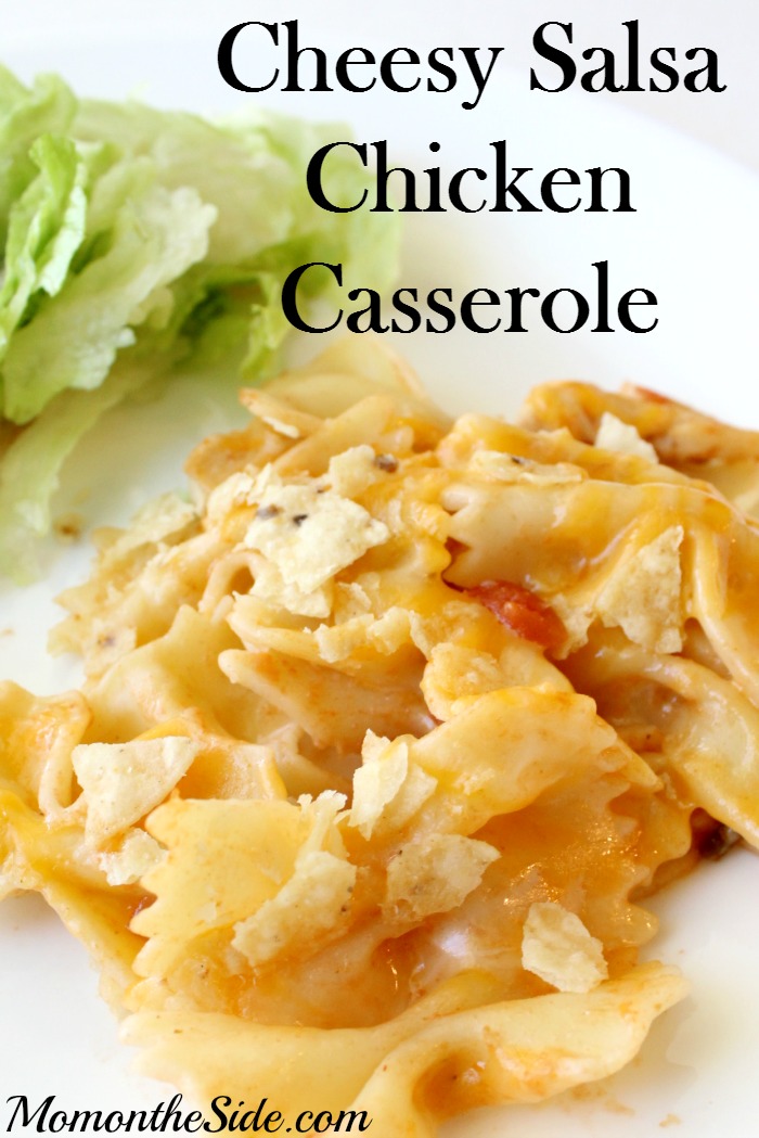 Cheesy Salsa Chicken Casserole + 5 Recipes Teens Should Know Before Leaving Home