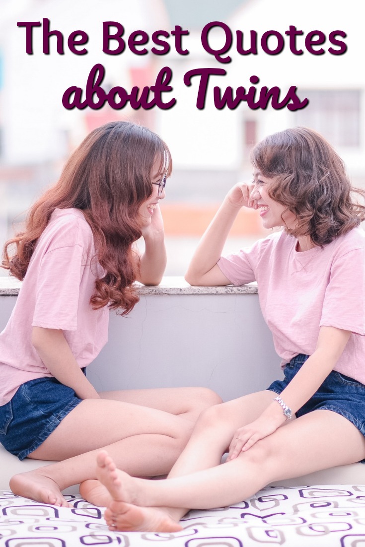 Favorite Quotes About Twins Mom On The Side