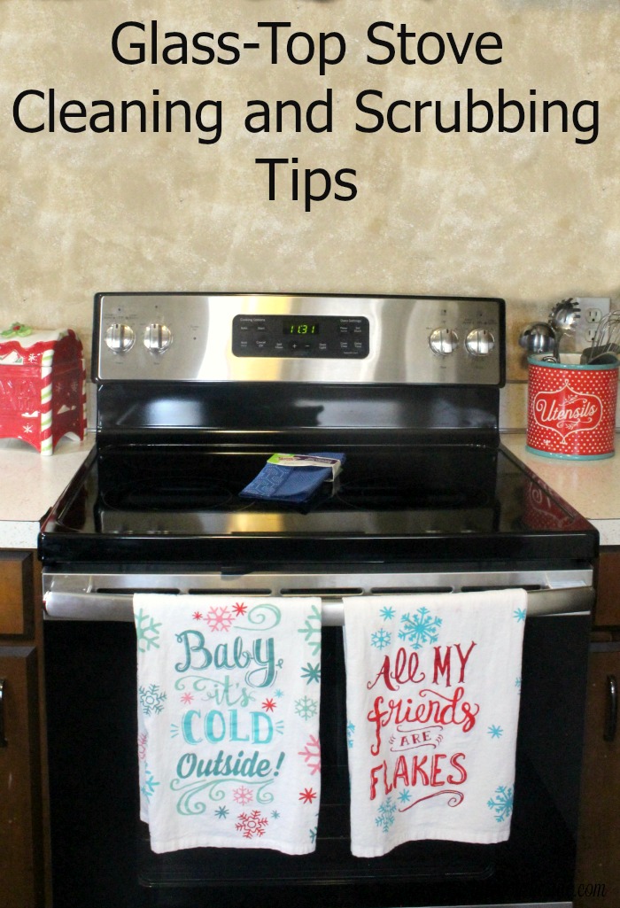 Glass-Top Stove Cleaning and Scrubbing Tips for a Kitchen Wonderland