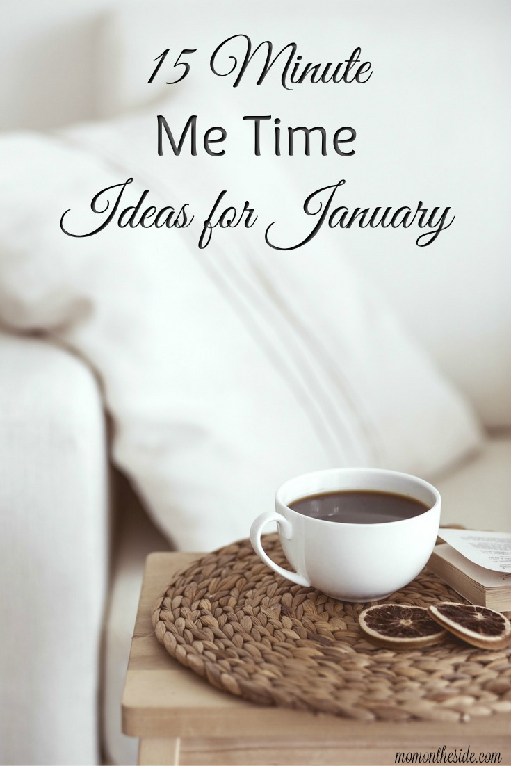 15 Minute Me Time Ideas for January
