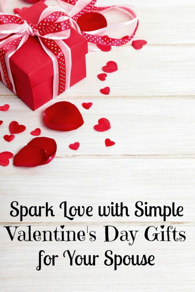 Spark Love with Simple Valentine's Day Gifts for Your Spouse