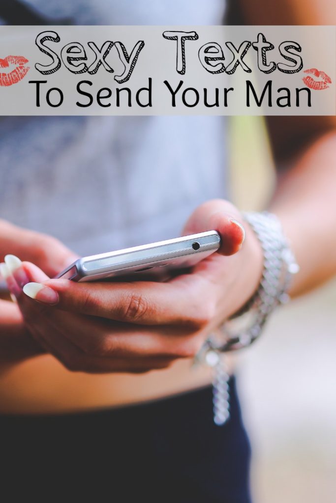 Sexy Texts to Send Your Husband