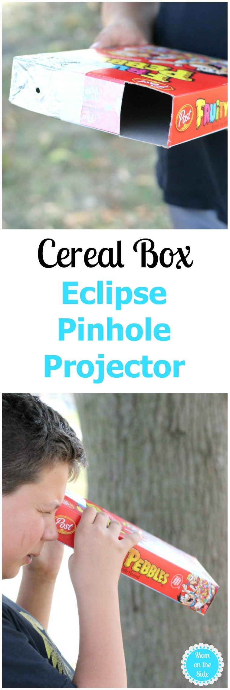 How to Make a Cereal Box Eclipse Pinhole Projector Mom on the Side