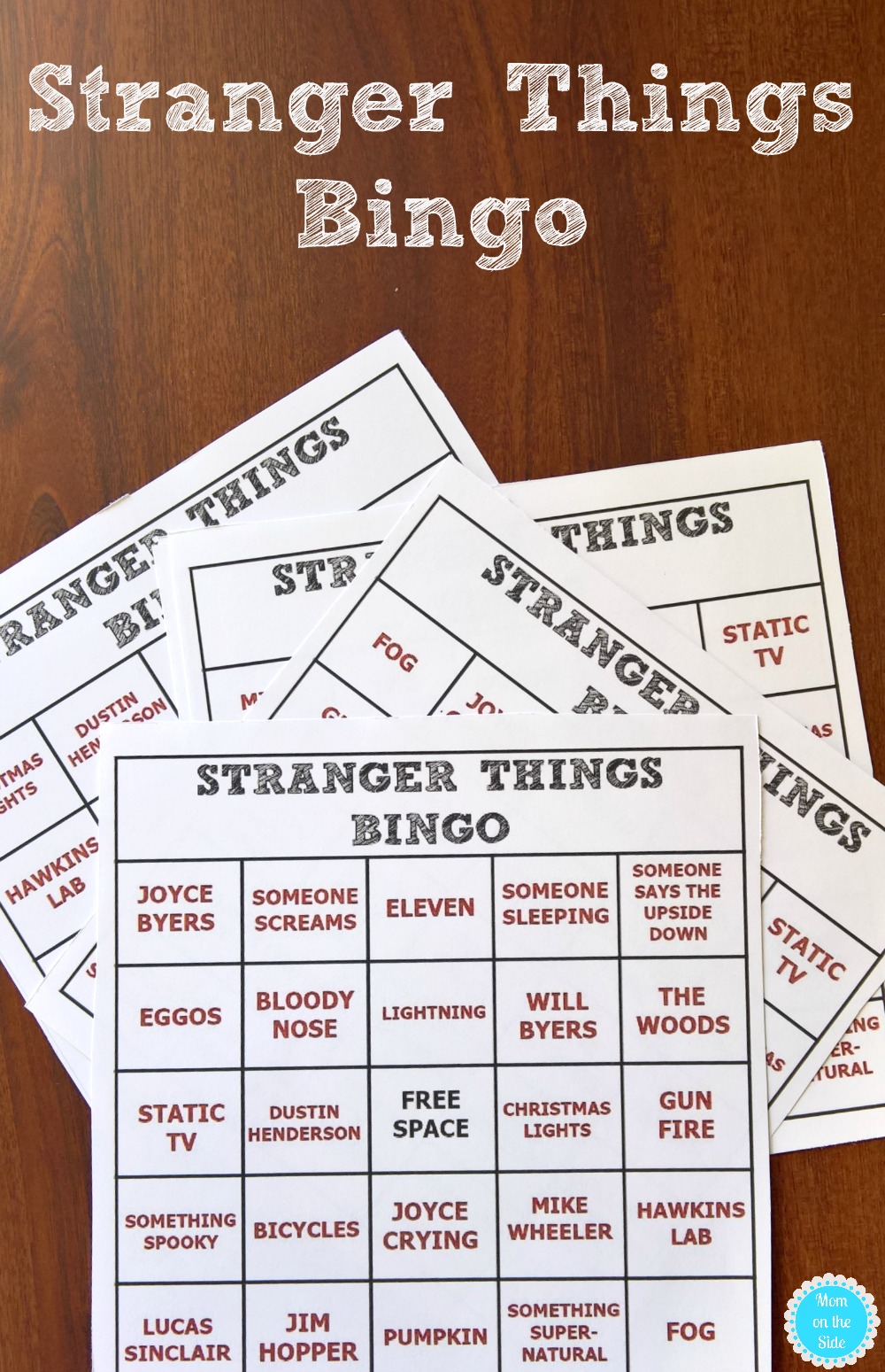 Printable Stranger Things Bingo Cards Mom On The Side