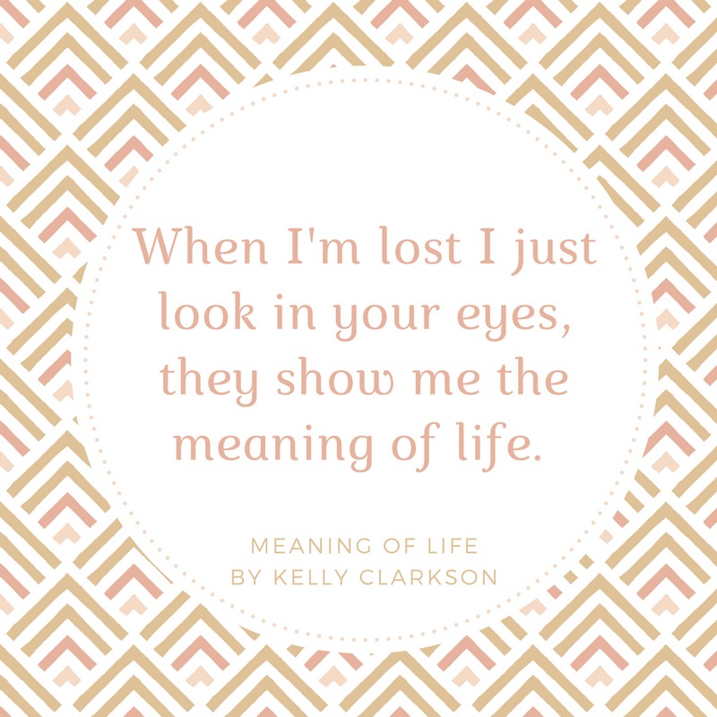 life meaning lyrics of of Meaning from Kelly Lyrics Life Changing Clarkson's New