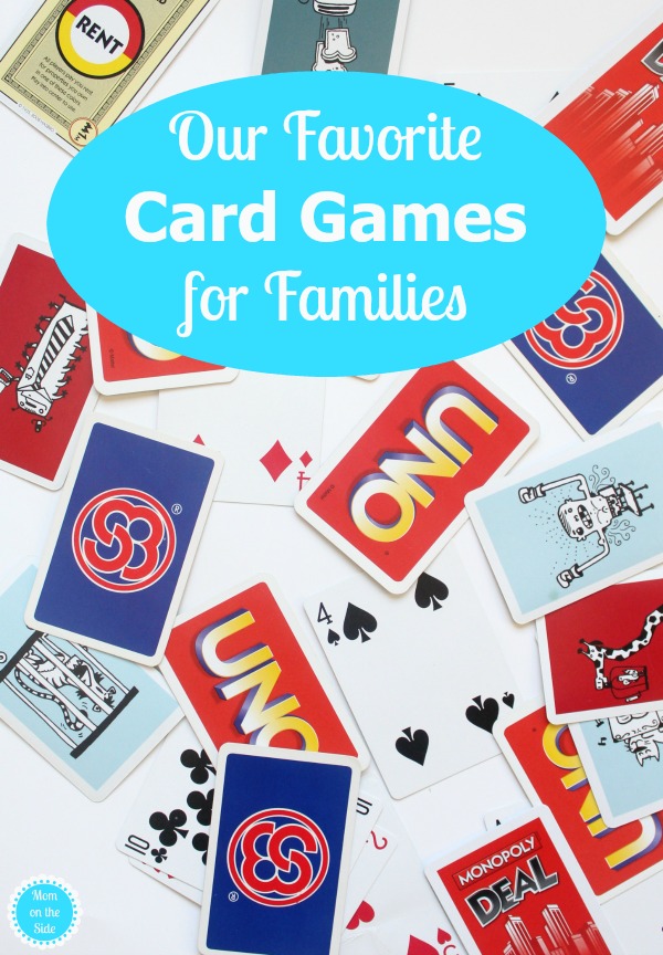 Our Favorite Card Games for Families Mom on the Side