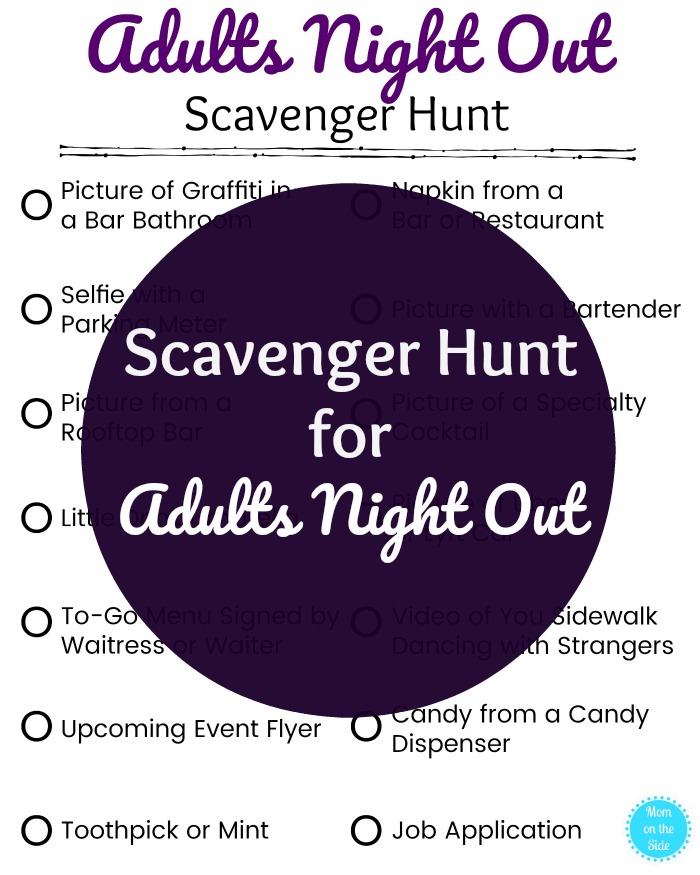 Grab this printable Adults Night Out Scavenger Hunt for great weekend fun. 