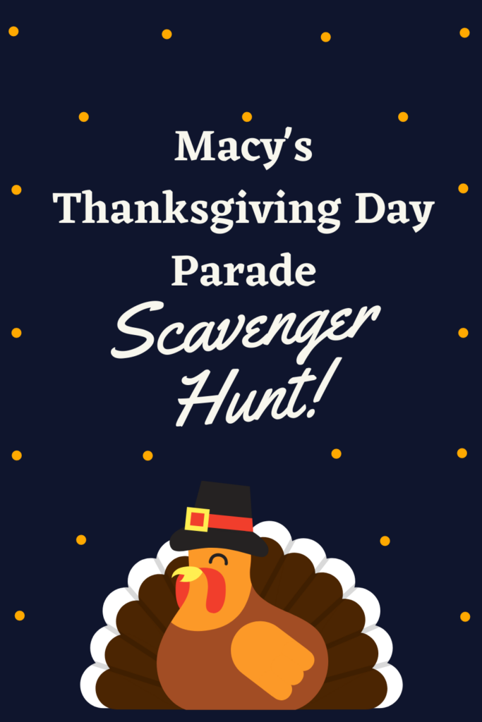 2021macy's thanksgiving day parade scavenger hunt 