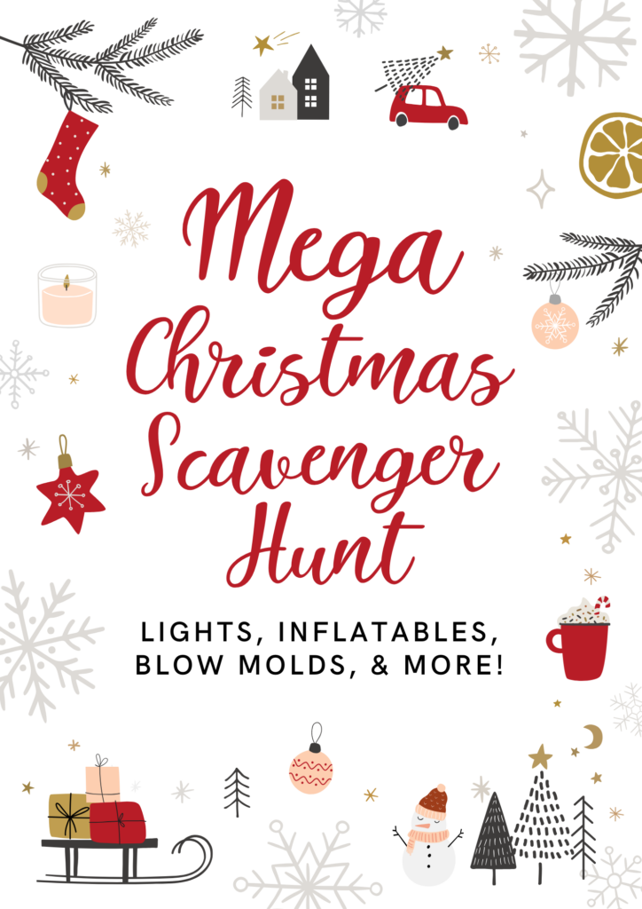 mega christmas scavenger hunt for lights, inflatables, blow molds, and more 