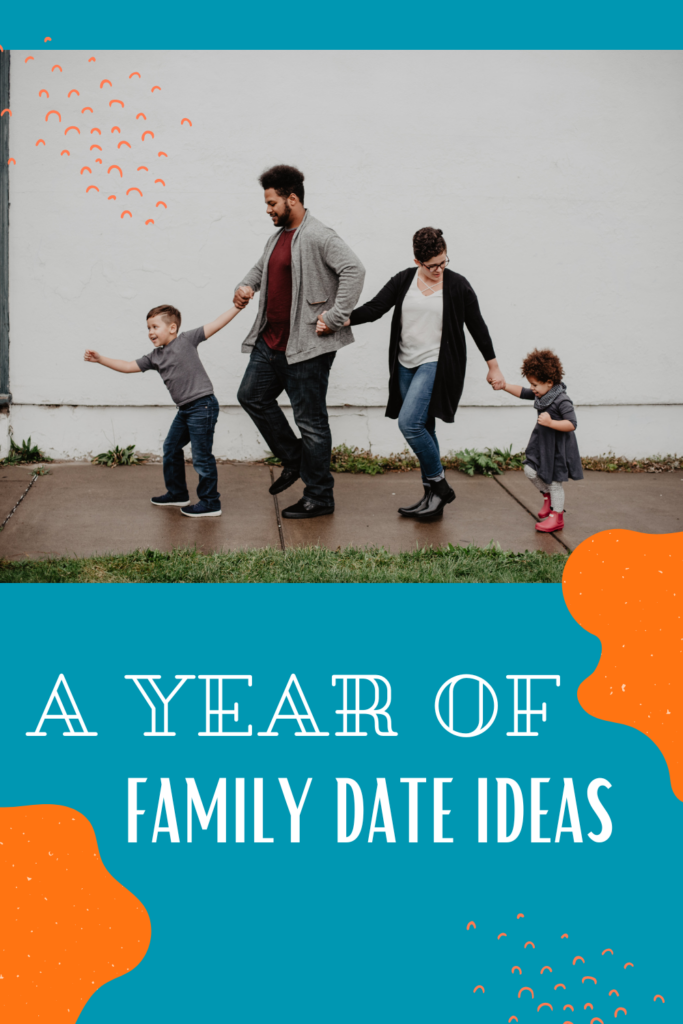 family date ideas for a year