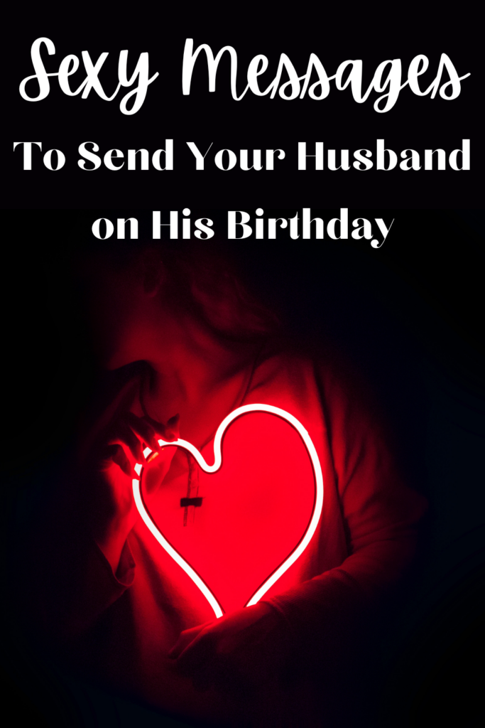 sexy messages for my husband on his birthday 